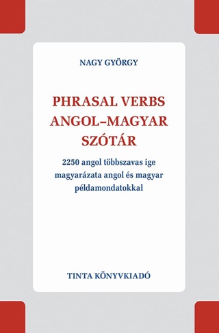 Nagy Gyrgy - Phrasal Verbs AngolMagyar Sztr