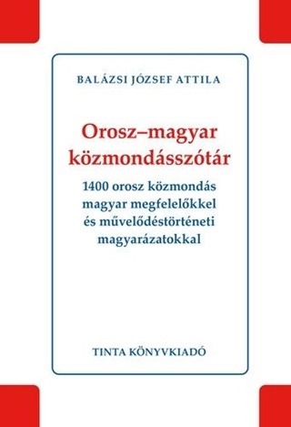 Balzsi Jzsef Attila - Orosz-Magyar Kzmondssztr