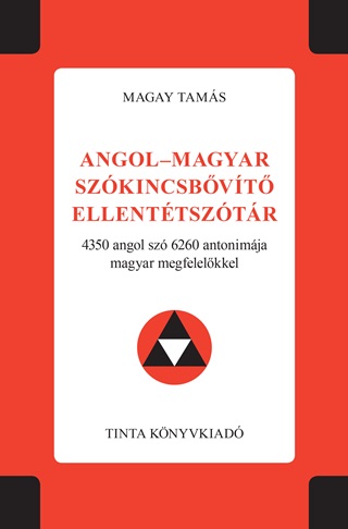 Magay Tams - Angol-Magyar Szkincsbvt Ellenttsztr