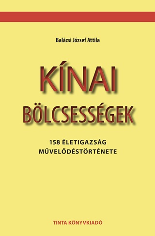 Balzsi Jzsef Attila - Knai Blcsessgek - 158 letigazsg Mveldstrtnete