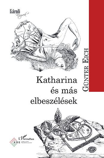 Eich Gnter - Katharina s Ms Elbeszlsek