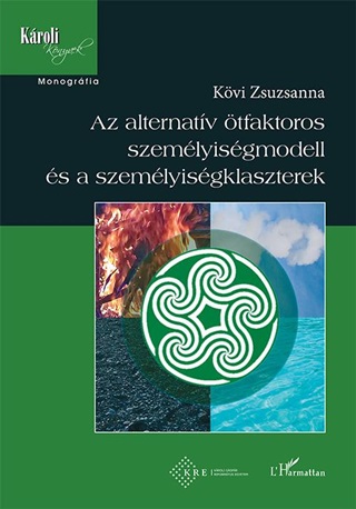 Kvi Zsuzsanna - Az Alternatv tfaktoros Szemlyisgmodell s A Szemlyisgklaszterek