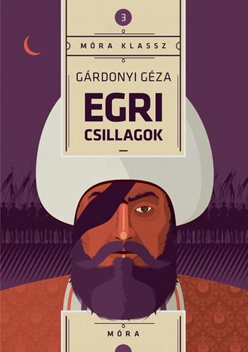 Grdonyi Gza - Egri Csillagok - Mra Klassz 3.