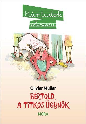 OLIVER MLLER - BERTOLD, A TITKOS GYNK