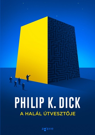 Philip K. Dick - A Hall tvesztje (j Bort)