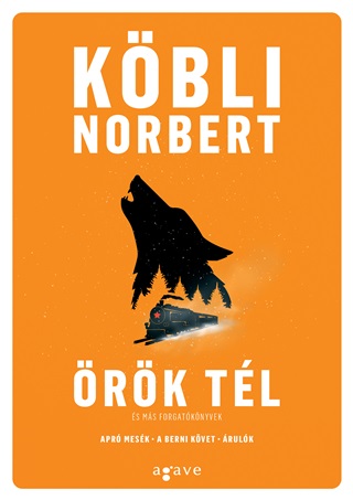Kbli Norbert - rk Tl s Ms Forgatknyvek