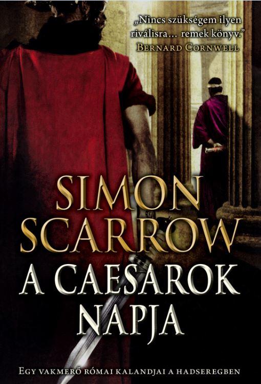 SCARROW, SIMON - A CAESAROK NAPJA