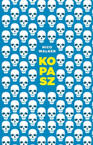 Nico Walker - Kopasz