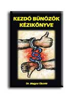 Magyar Elemr Dr. - Kezd Bnzk Kziknyve