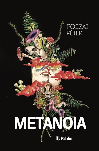 Poczai Pter - Metanoia