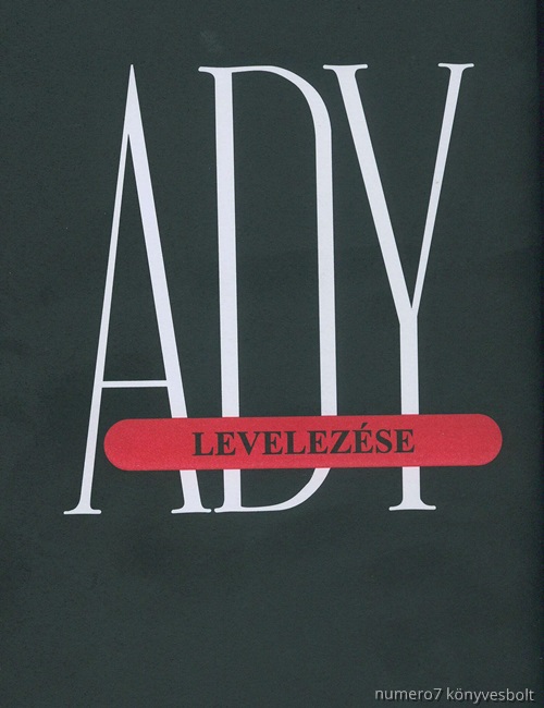  - ADY ENDRE LEVELEZSE III. 1910-1911