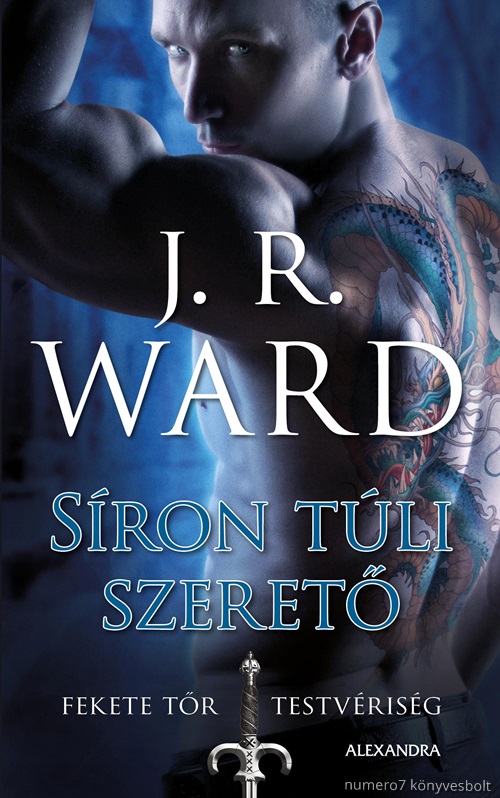 J.R. Ward - Sron Tli Szeret - Fekete Tr Testvrisg 2.