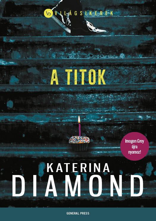 DIAMOND, KATERINA - A TITOK - VILGSIKEREK