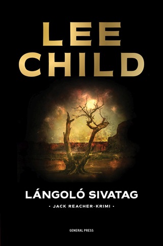 Lee Child - Lngol Sivatag - Jack Reacher-Krimi