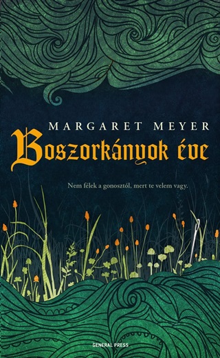 Margaret Meyer - Boszorknyok ve