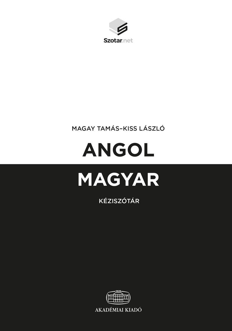 Kiss Lszl Magay Tams - Angol-Magyar Kzisztr + Online Sztrcsomag