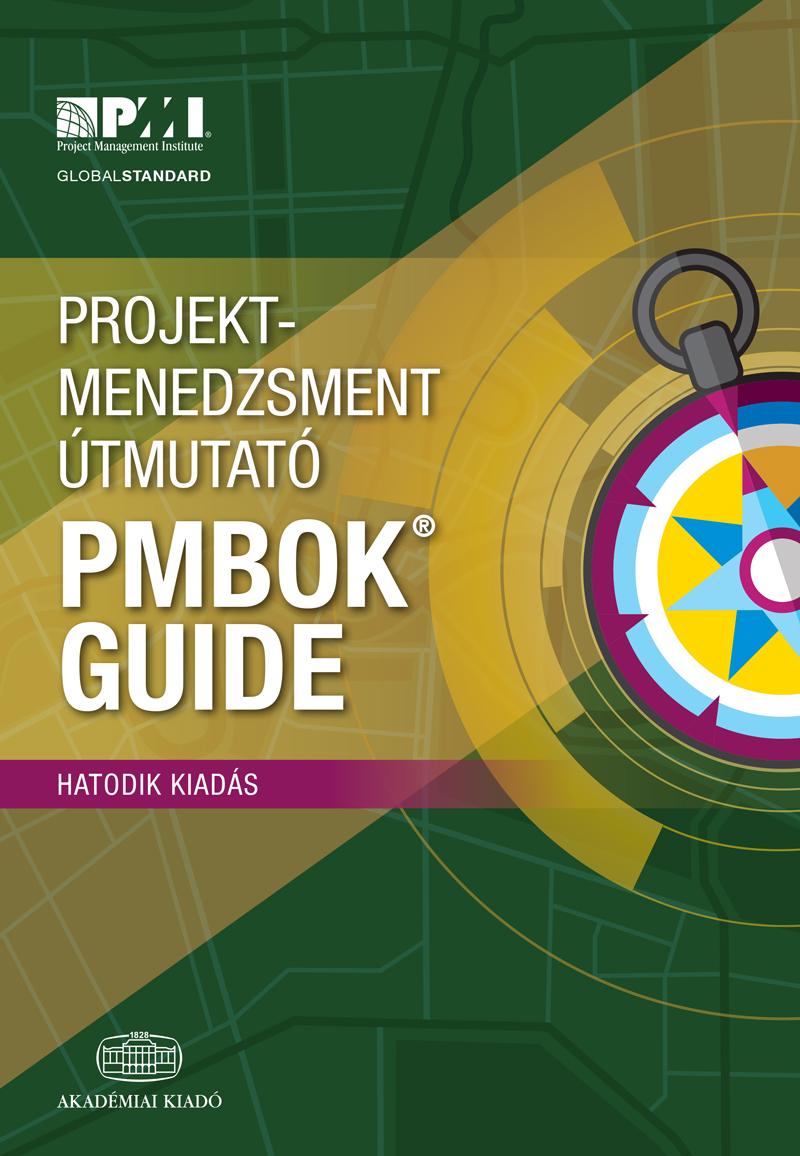- - Projektmenedzsment tmutat - 6. Kiads - Pmbok Guide