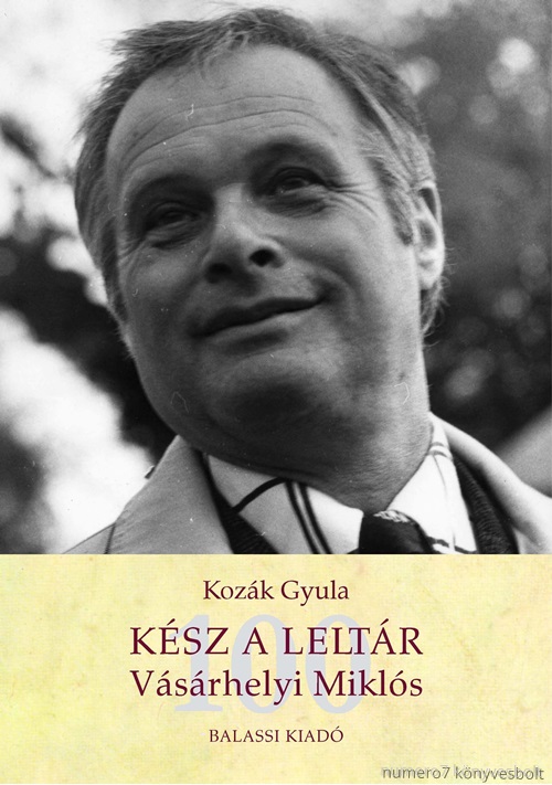 Kozk Gyula - Ksz A Leltr - Vsrhelyi Mikls