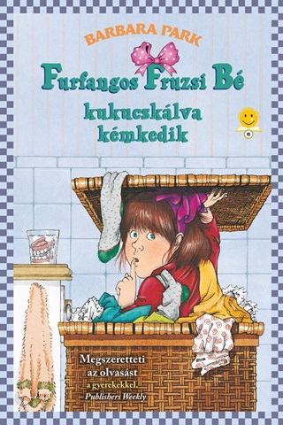 Barbara Park - Furfangos Fruzsi B Kukucsklva Kmkedik - Kttt