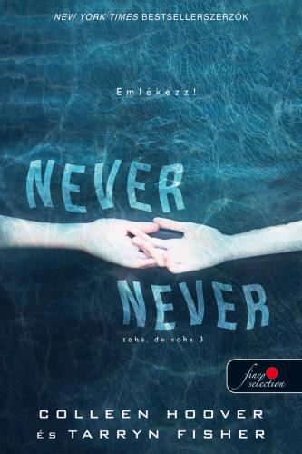 Collleen - Fisher Hoover - Never Never - Soha, De Soha 3.
