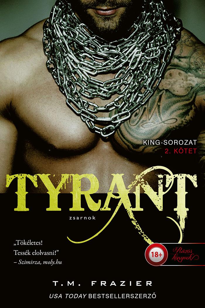 T. M. Frazier - Tyrant - Zsarnok (King 2.)