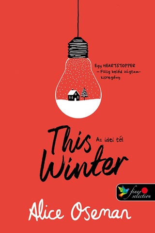 Alice Oseman - This Winter - Az Idei Tl (Piros)