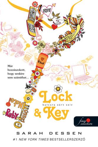 Sarah Dessen - Lock And Key - Kulcsra Zrt Szv