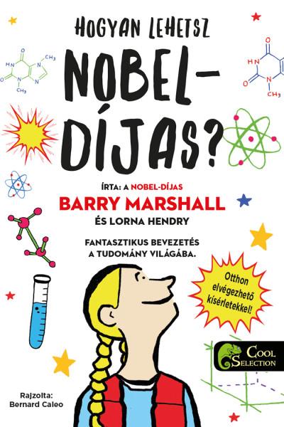 Barry - Henry Marshall - Hogyan Lehetsz Nobel-Djas?