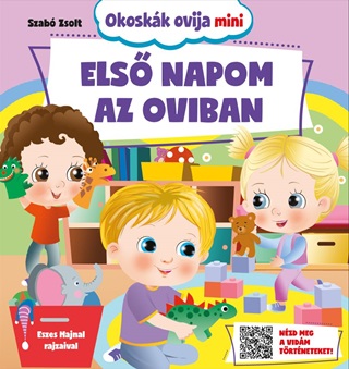 Szab Zsolt - Els Napom Az Oviban - Okoskk Ovija Mini
