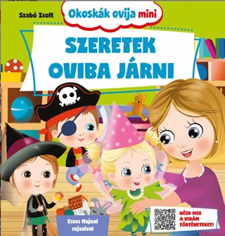 Szab Zsolt - Szeretek Oviba Jrni - Okoskk Ovija Mini