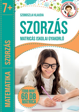 Szoboszlai Klaudia - Szorzs - Matrics Iskolai Gyakorl (7+)
