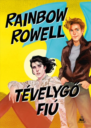 Rainbow Rowell - Tvelyg Fi - Simon Snow 2.
