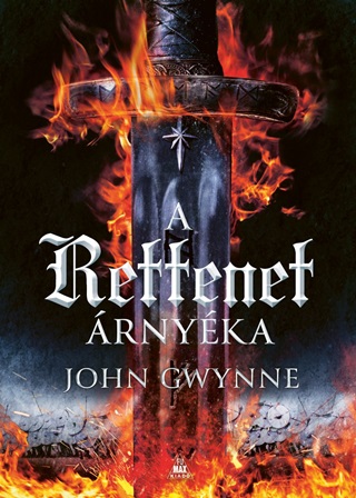 John Gwynne - A Rettenet rnyka