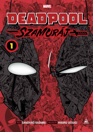 Sanshiro Kasama - Deadpool Szamurj Manga 1.