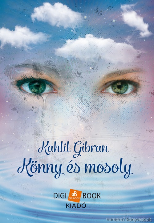 Khalil Gibran - Knny s Mosoly