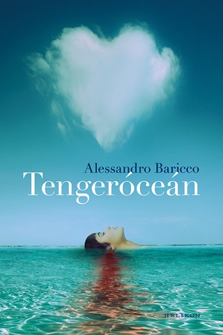 Alessandro Baricco - Tengercen (j Bort)