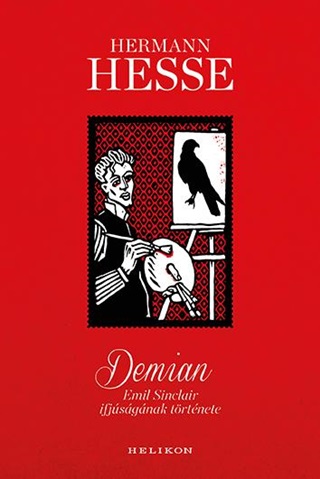 Hermann Hesse - Demian - Emil Sinclair Ifjsgnak Trtnete (j Bort)