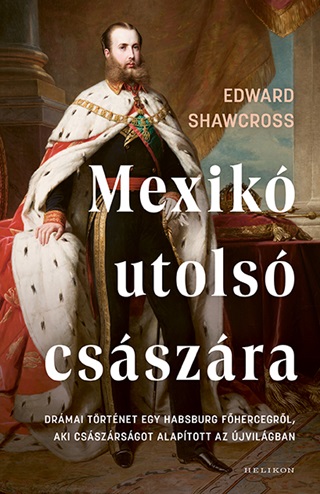 Edward Shawcross - Mexik Utols Csszra