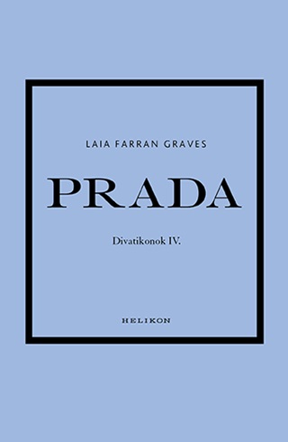 Farran Laia Graves - Prada - Divatikonok Iv.