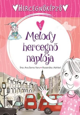 Ana Serna Vara - Melody Hercegn Naplja - Hercegnkpz 3.