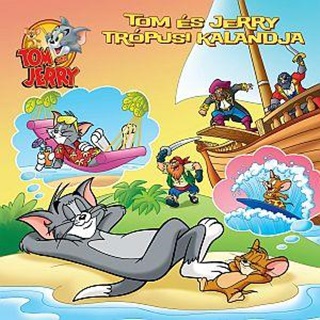 - - Tom s Jerry - Tom s Jerry Trpusi Kalandja
