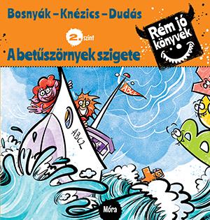 Bosnyk Viktria - Knzics Anik - A Betszrnyek Szigete - Rm J Knyvek 2.