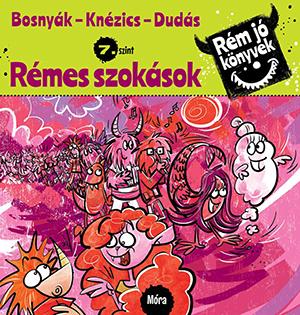 Bosnyk Viktria - Knzics Anik - Rmes Szoksok - Rm J Knyvek 7.