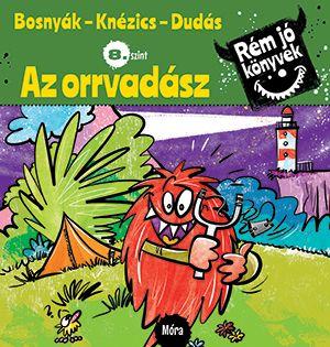 Bosnyk Viktria - Knzics Anik - Az Orrvadsz - Rm J Knyvek 8.