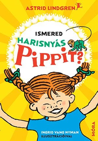 Astrid Lindgren - Ismered Harisnys Pippit?