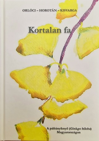 Orlci Lszl-Horotn Katalin-Kisvarga S - Kortalan Fa