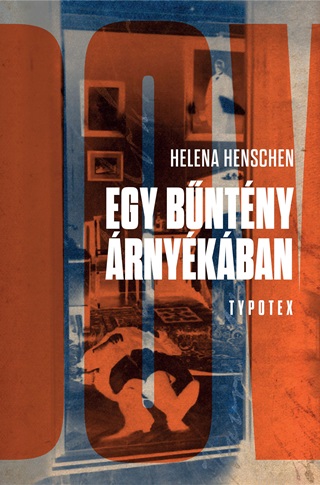 Helena Henschen - Egy Bntny rnykban