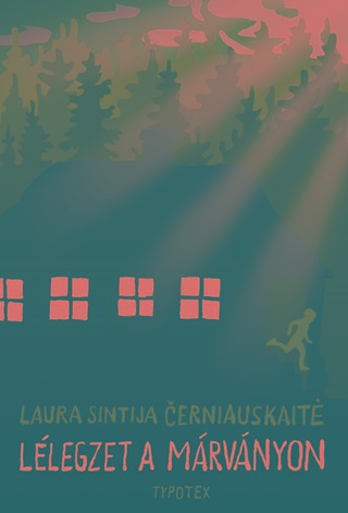 Laura Sintija Cerniauskaite - Llegzet A Mrvnyon