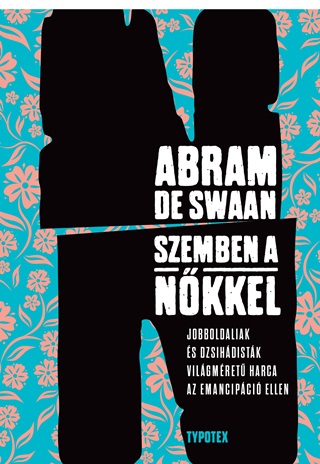 Abram De Swaan - Szemben A Nkkel