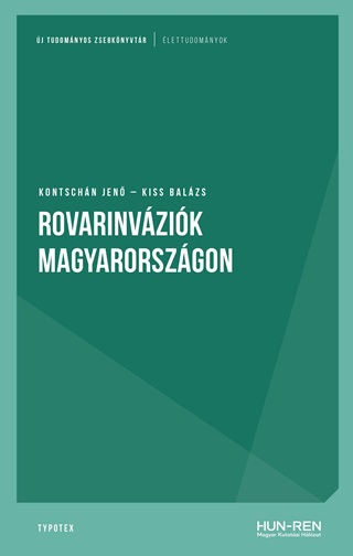 Kontschn Jen  Kiss Balzs - Rovarinvzik Magyarorszgon